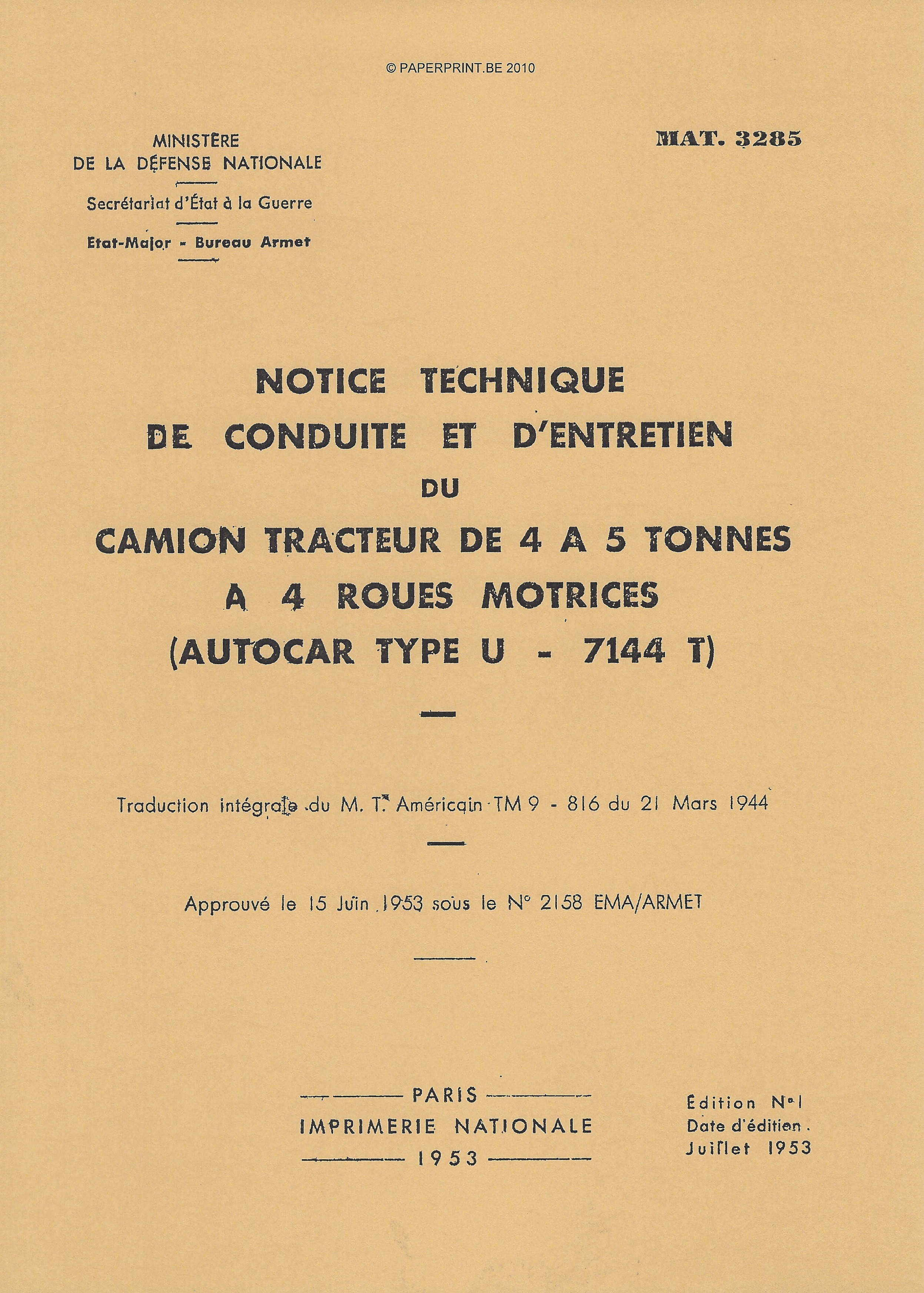TM 9-816 FR CAMION TRACTEUR DE 4 A 5 TONNES A 4 ROUES MOTRICES (AUTOCAR TYPE U-7144T)